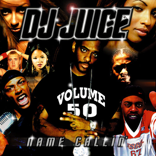 Dj Juice - Vol.50 - “1999” Name Callin' (Hip Hop/R&B)