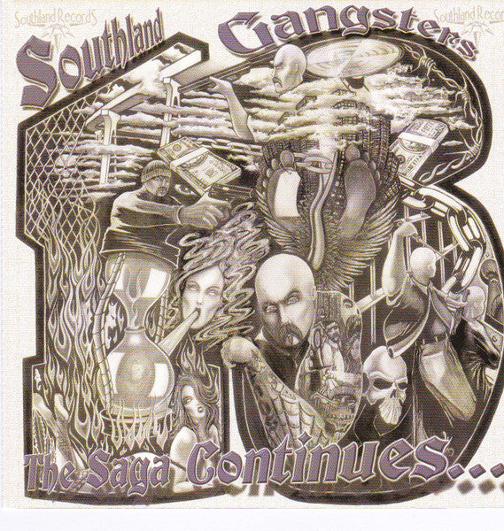 Southland Gangsters – The Saga Continues...