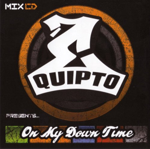 Equipto - On My Down Time