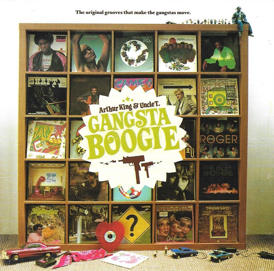 Arthur King & Uncle T - Gangsta Boogie