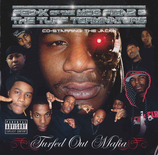 Fed-X & The Turf Terminators Co-starring The Jacka – Turfed Out Mafia