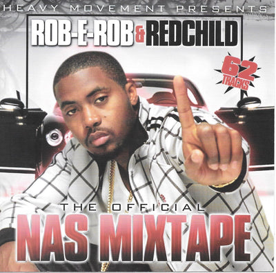 Rob-E-Rob & Redchild: The Official NAS Mixtape