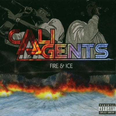 Cali Agents – Fire & Ice