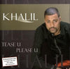 Khalil (14) – Tease U Please U