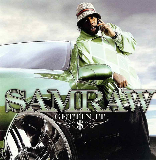 Samraw – Gettin It