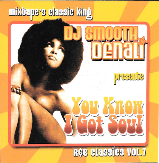 DJ SMOOTH DENALI - U KNOW I GOT SOUL