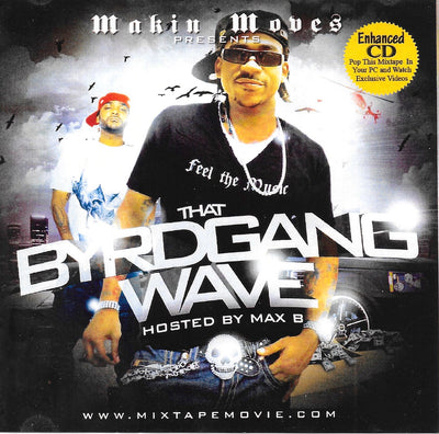 THAT BIRDGANG WAVE - MAX B