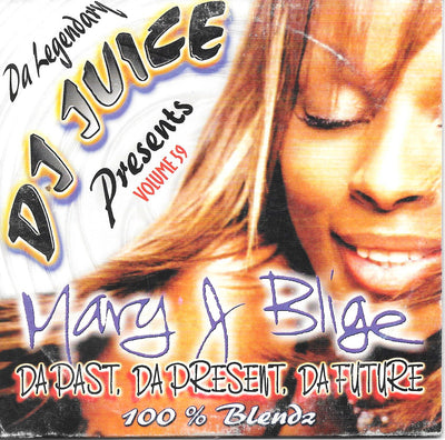 DJ JUICE VOL. 59 - MARY J BLIGE
