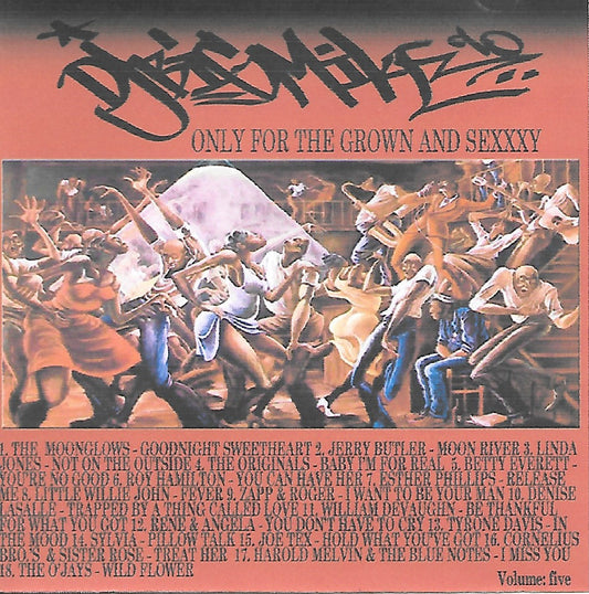 DJBIGMIKE90 - Only For The Grown & Sexxxy Vol 5
