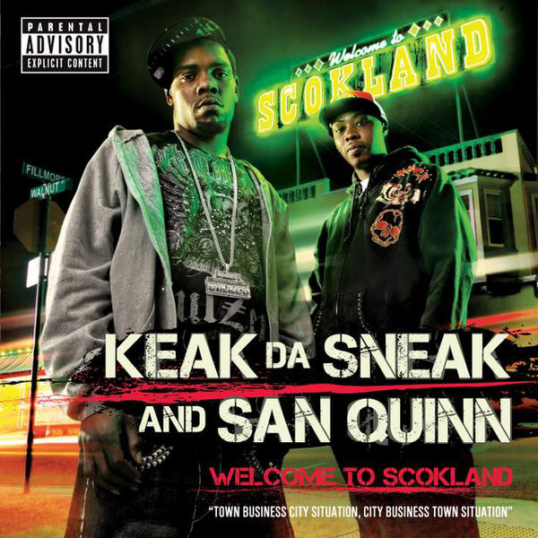 Keak Da Sneak & San Quinn ‎– Welcome to Scokland