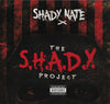 Shady Nate ‎– The S.H.A.D.Y. Project