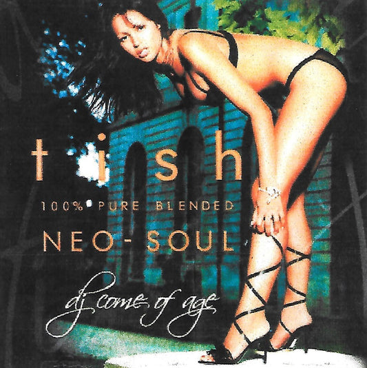 DJ Come Of Age - T.I.S.H