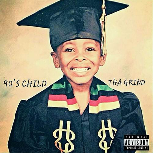Ceez Carter - 90's Child: Tha Grind